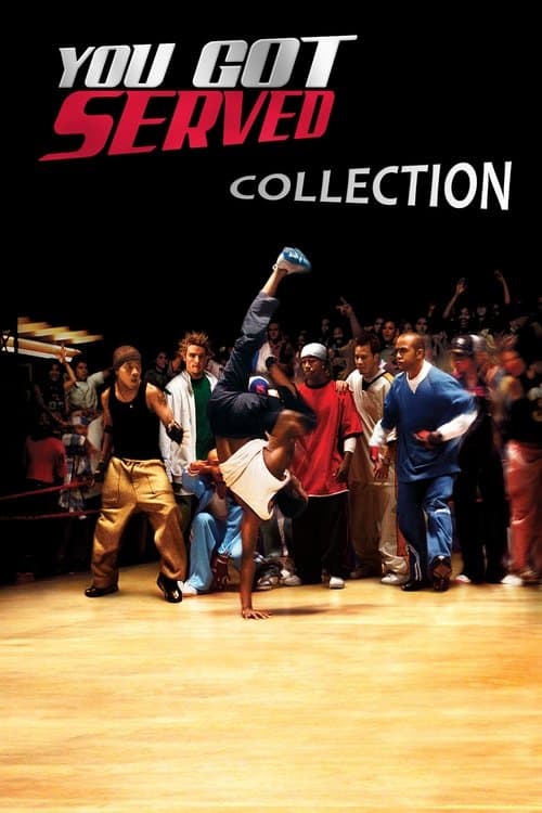 You Got Served Collection