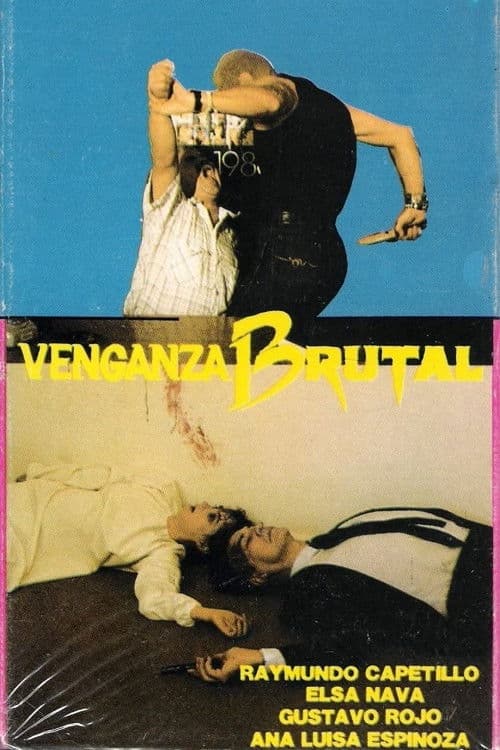 Venganza Brutal poster