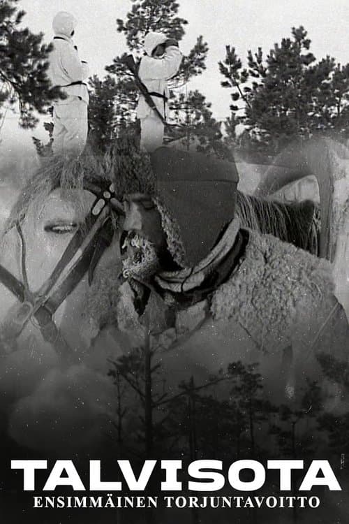 Talvisota - ensimmäinen torjuntavoitto poster