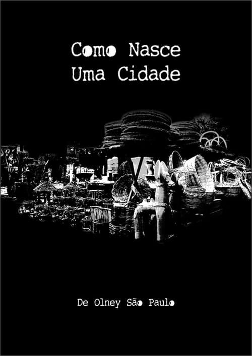 Como Nasce uma Cidade poster