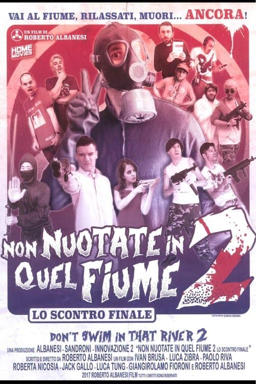 Non nuotate in quel fiume 2 - Lo scontro finale poster