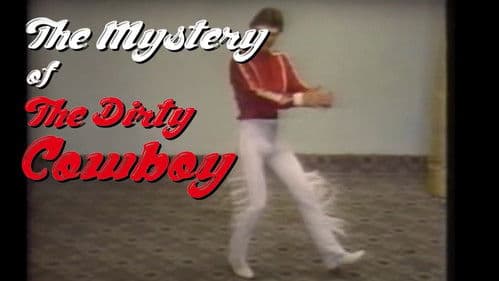 The Mystery of The Dirty Cowboy poster
