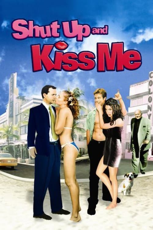 Shut Up and Kiss Me! poster