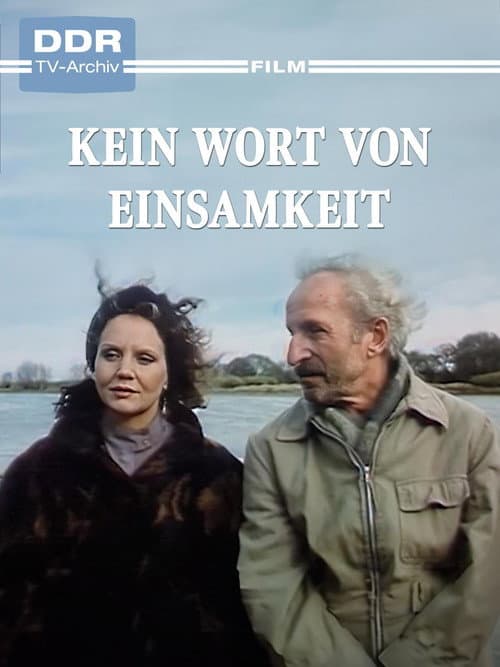 Kein Wort von Einsamkeit poster