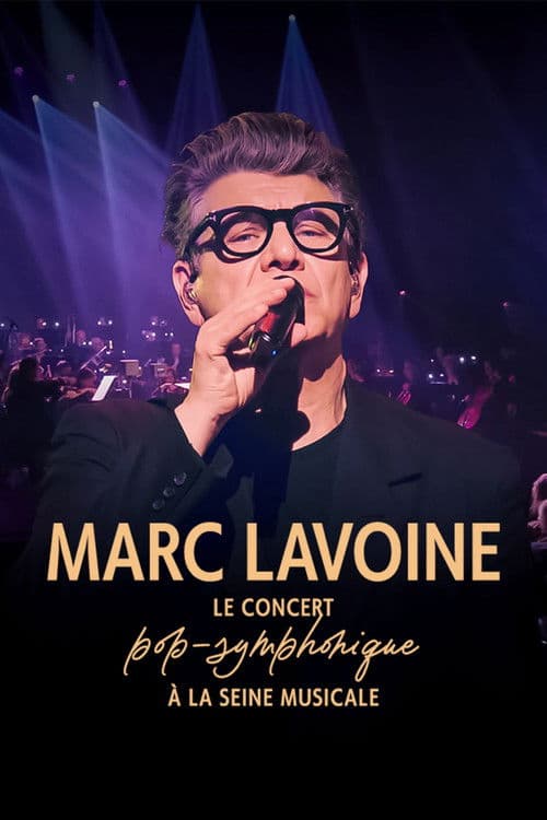 Marc Lavoine, le concert pop-symphonique à la Seine Musicale poster