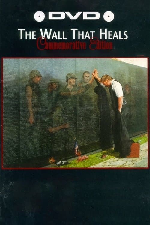 The Wall That Heals poster