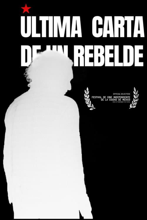 Última Carta de un Rebelde poster