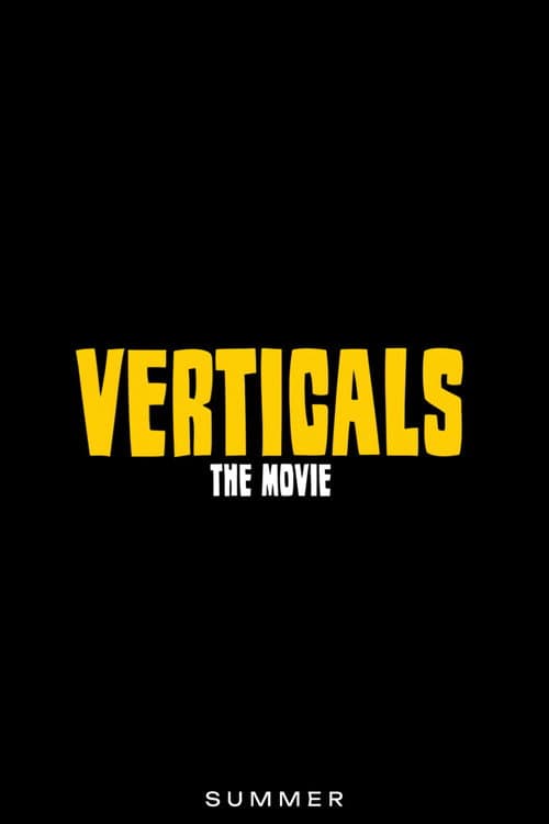 Verticals: The Movie poster