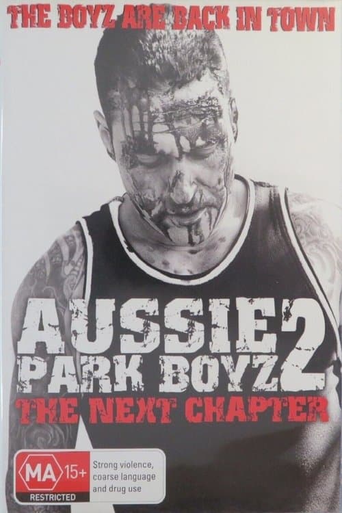Aussie Park Boyz: The Next Chapter poster