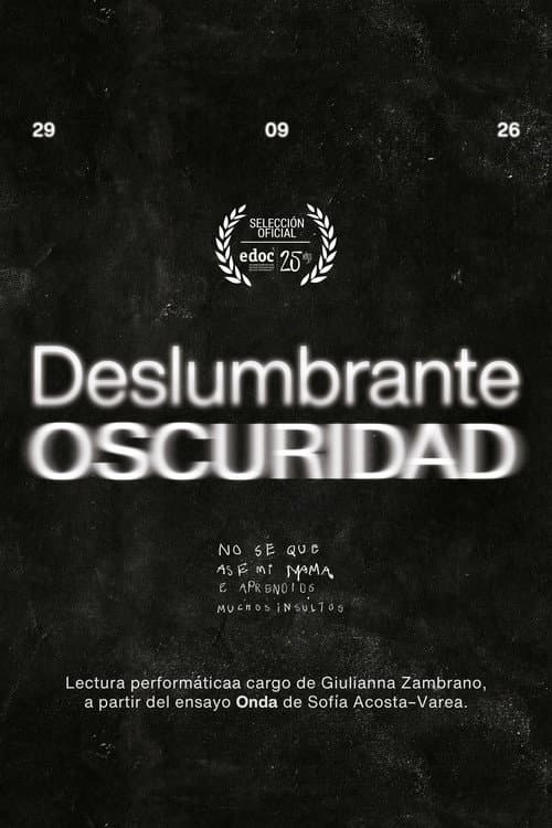 Deslumbrante Oscuridad poster