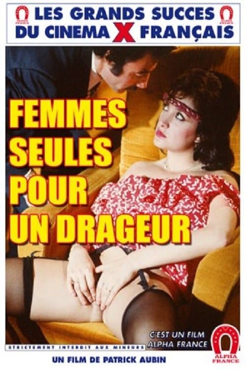 Femmes seules pour un dragueur poster