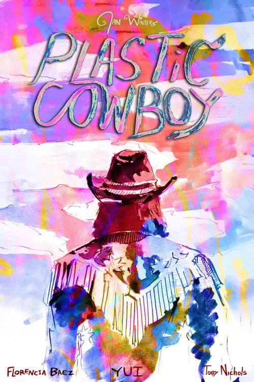 Plastic Cowboy poster
