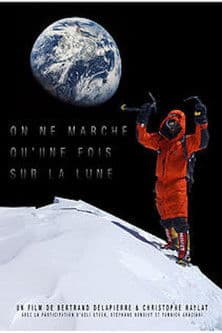 On ne marche qu'une fois sur la lune poster