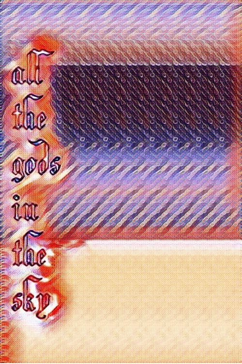 All the Gods in the Sky poster