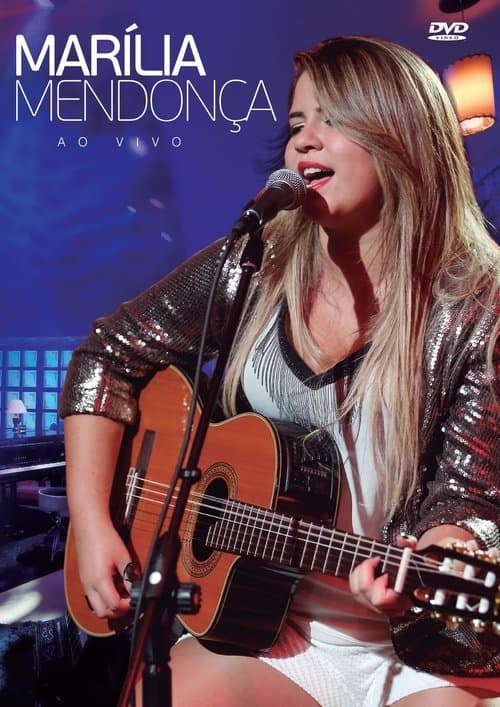 Marília Mendonça: Ao Vivo poster