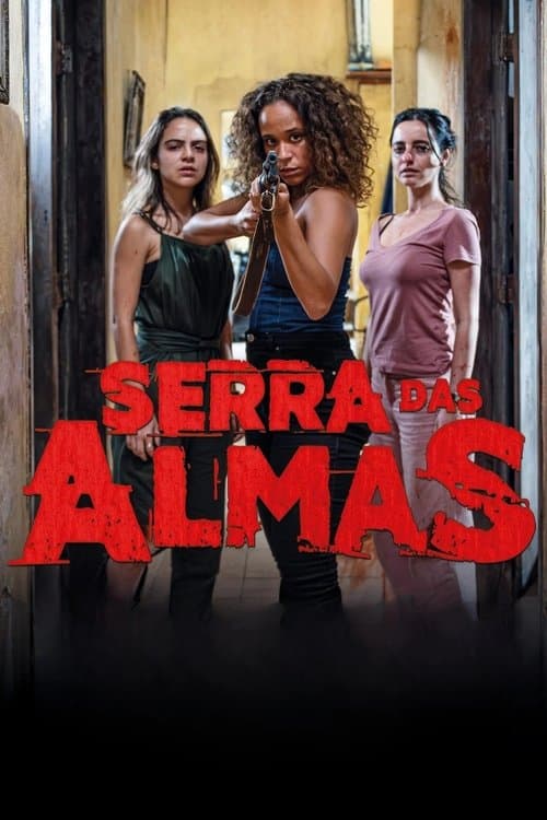 Serra das Almas poster