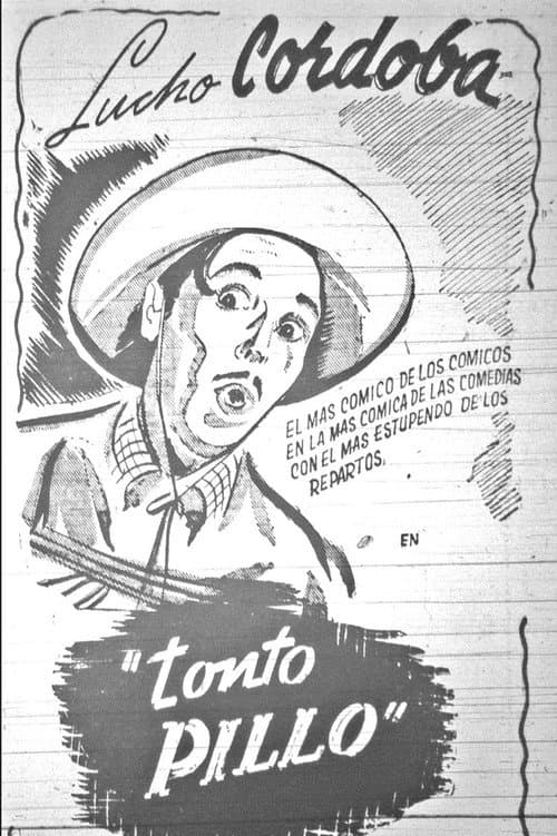 Tonto Pillo poster