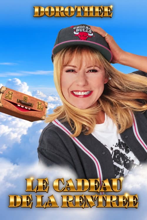 Dorothée : Le cadeau de la rentrée poster