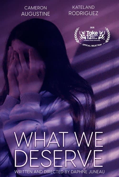 What We Deserve poster
