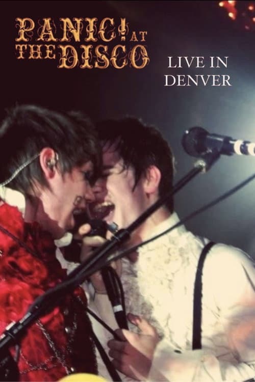 Panic! at the Disco: Live in Denver poster