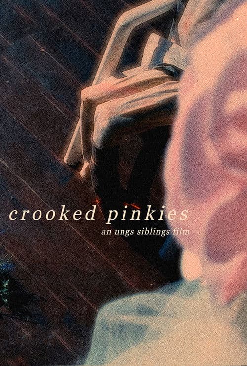 Crooked Pinkies poster