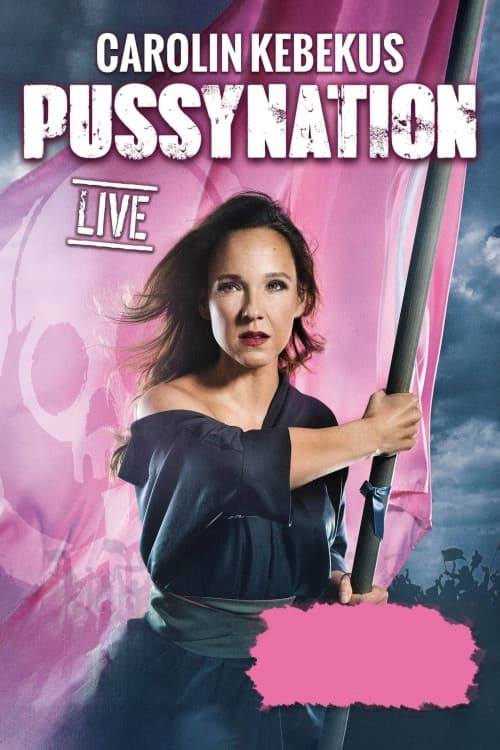 Carolin Kebekus live! PussyNation poster