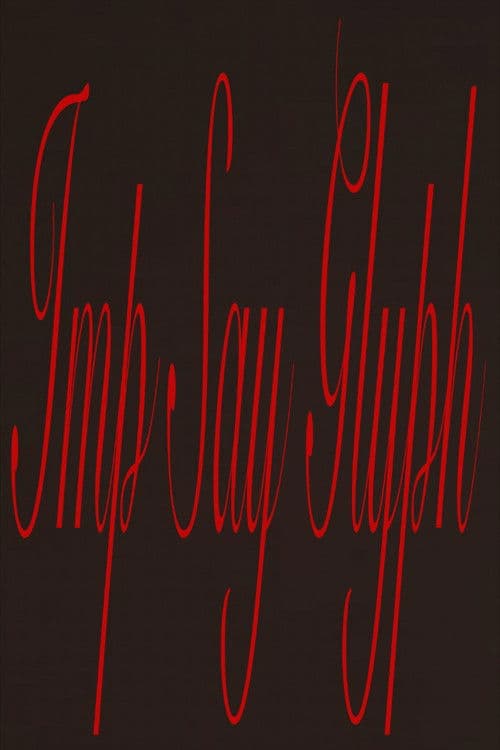 IMP SAY GLYPH poster