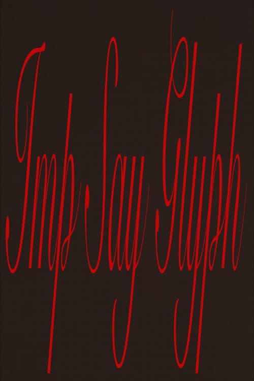 IMP SAY GLYPH poster