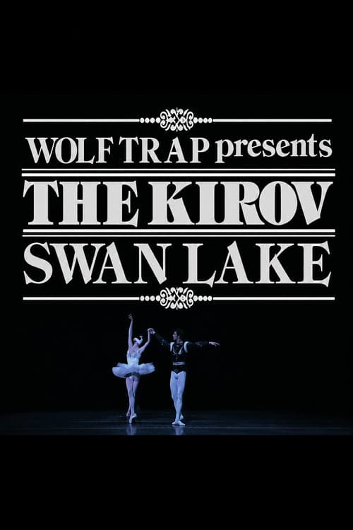 Wolf Trap Presents the Kirov: Swan Lake poster