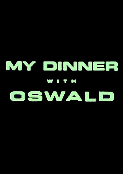 My Dinner With Oswald poster