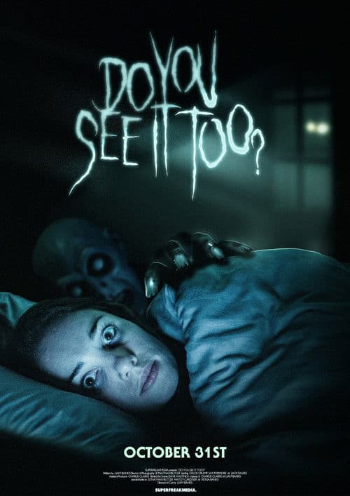 Do You See It Too? poster