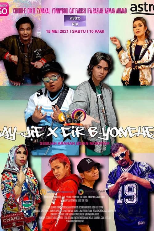 Jay-Jie X Cik B-Yonchey poster