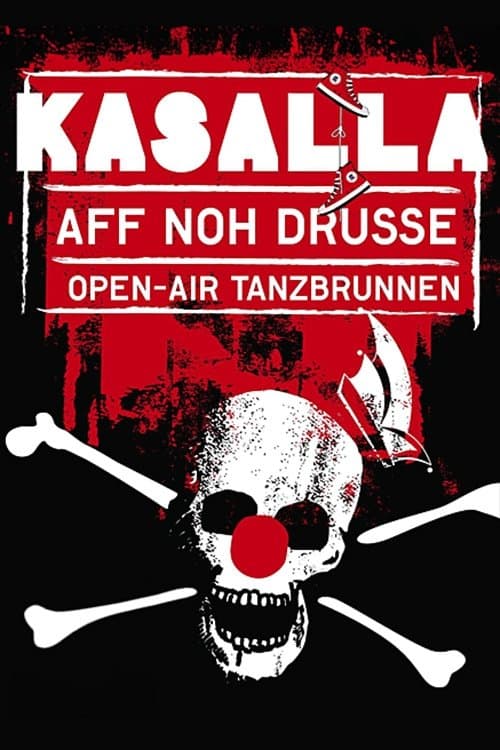 Kasalla: Aff noh drusse - Open-Air Tanzbrunnen poster