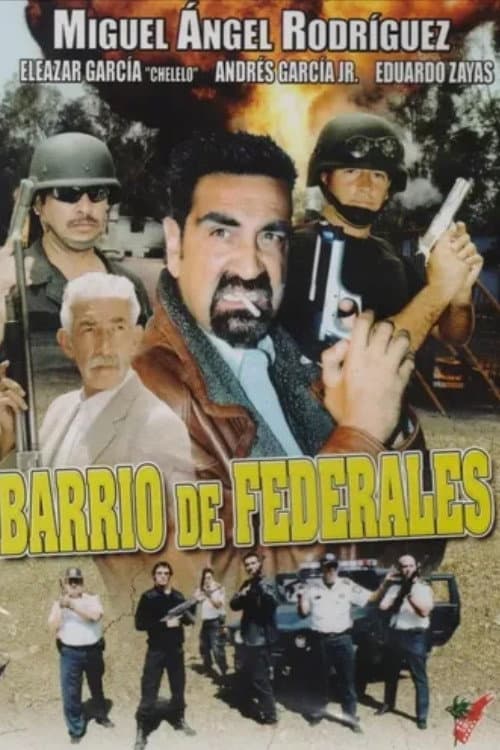 Barrio de Federales poster