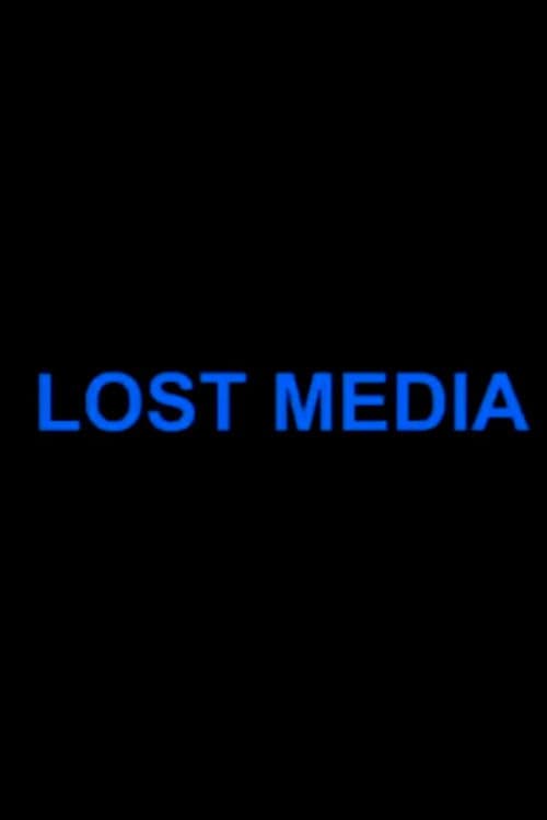 Lost Media poster