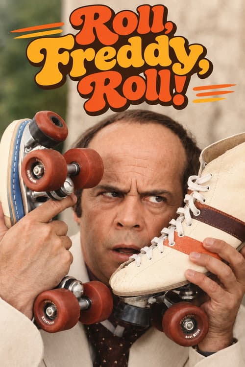 Roll, Freddy, Roll! poster