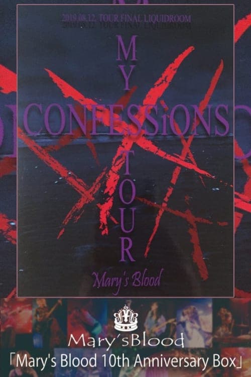 Mary's Blood MY XXXXX CONFESSiONS TOUR poster