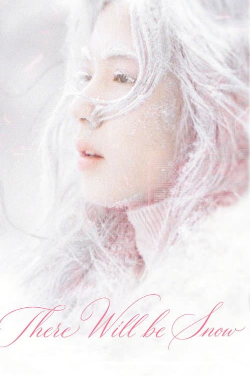 There Will Be Snow poster