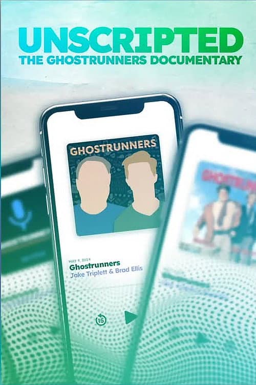 Unscripted: The Ghostrunners Documentary poster