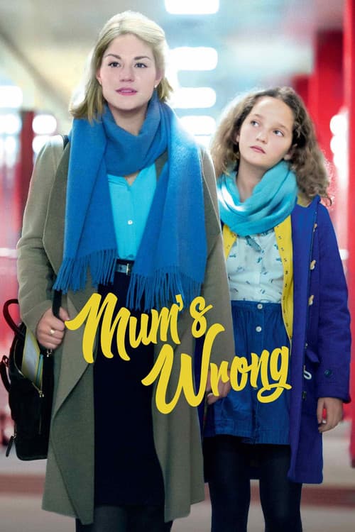 Mum Is Wrong poster