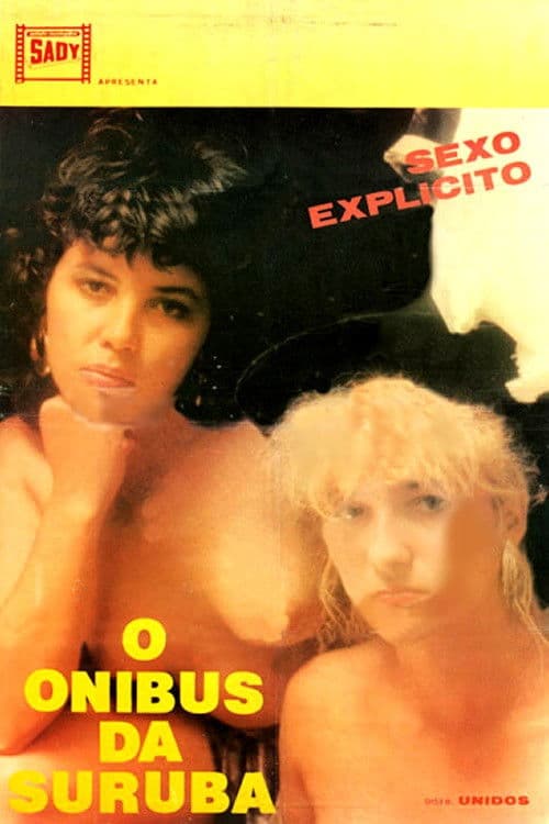 O Ônibus da Suruba poster