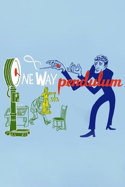 One Way Pendulum poster