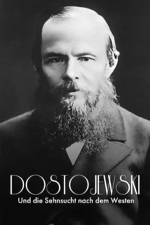 Russisch Roulette: Dostojewski und die Sehnsucht nach dem Westen poster