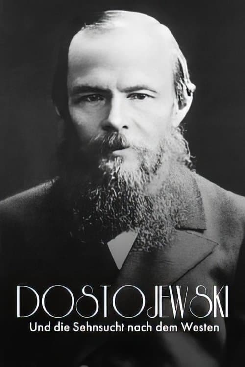 Russisch Roulette: Dostojewski und die Sehnsucht nach dem Westen poster