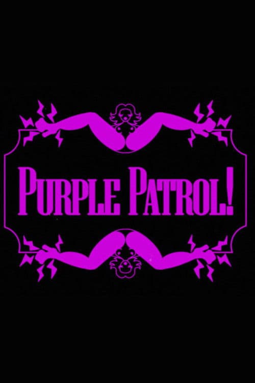 PURPLE PATROL! poster
