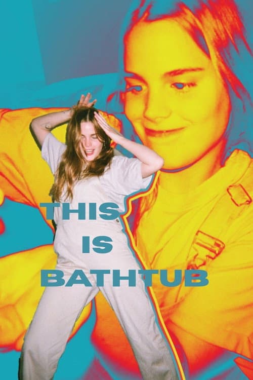 THIS IS BATHTUB poster
