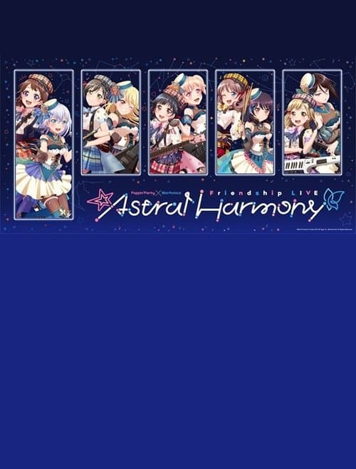 Poppin'Party×Morfonica Friendship LIVE「Astral Harmony」 poster