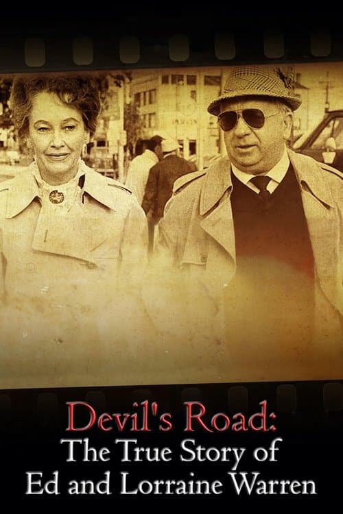 Devil's Road: The True Story of Ed and Lorraine Warren poster