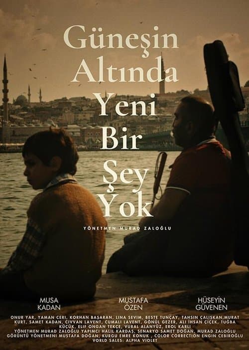 Güneşin Altında Yeni Bir Şey Yok poster