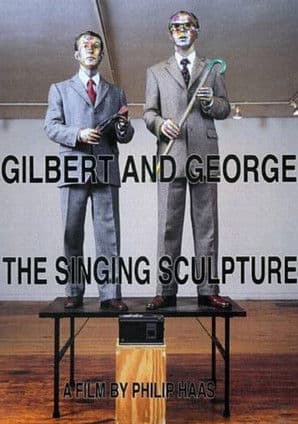 Gilbert and George The Singing Sculpture poster